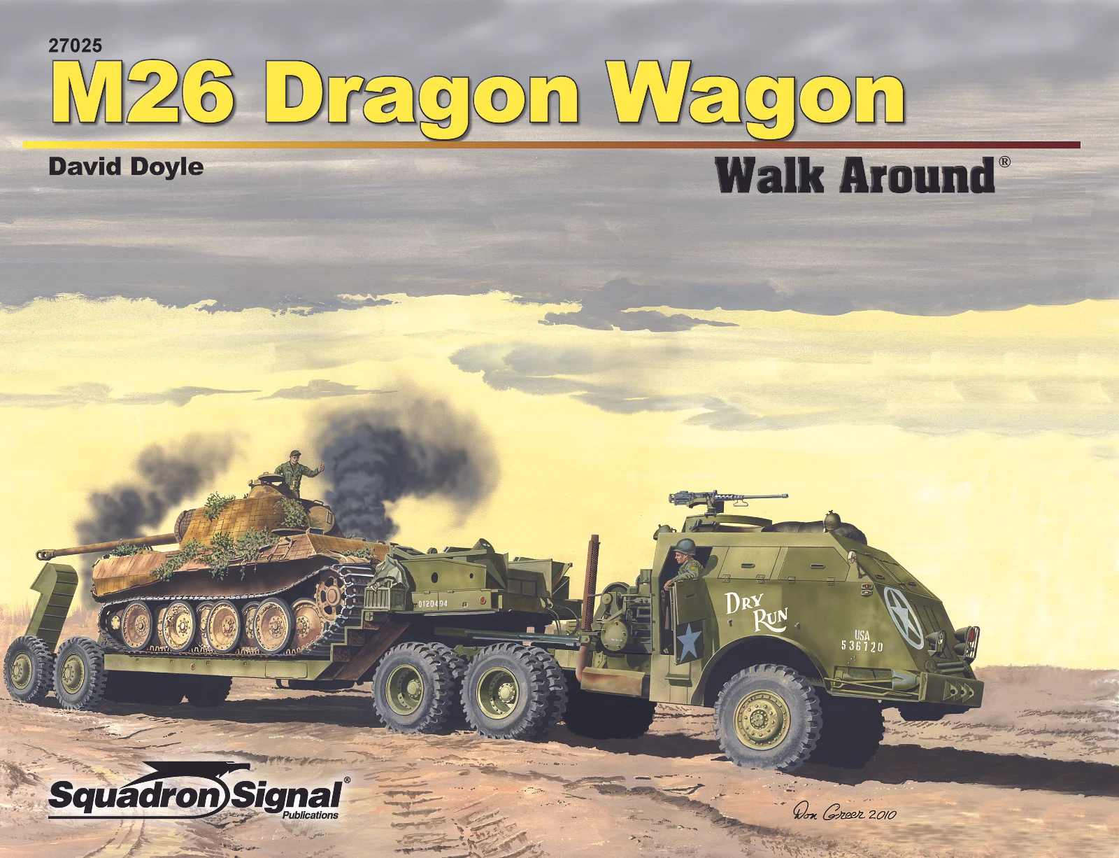 M26 Dragon Wagon Walk Around — David Doyle Books